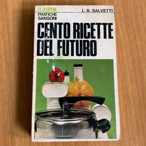 Cento ricette del futuro