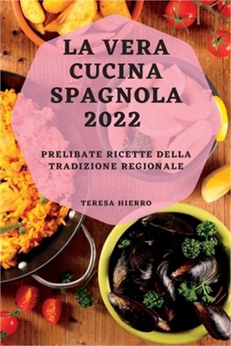 Vera cucina spagnola 2022 - la,
