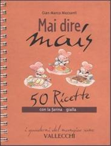 Mazzanti marco mai dire - -,